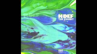 K-Def - The Fundamentals (Feat. Blu, Quartermaine)