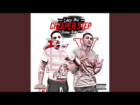 Creeper Step (feat. Lazy-Boy)