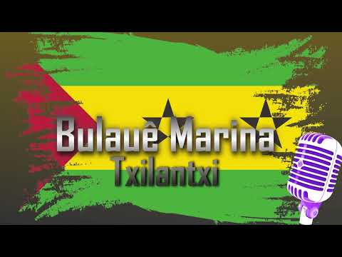 Bulauê Marina - Txilantxi