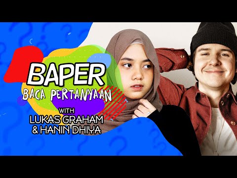 [BAPER] Lukas Graham x Hanin Dhiya
