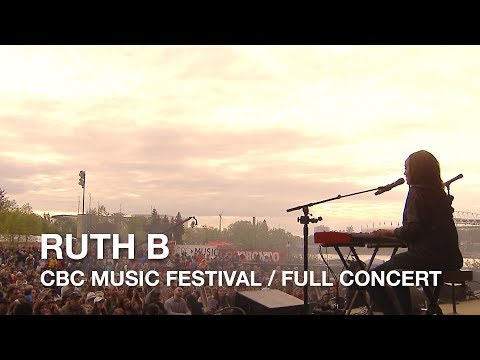 Ruth B | CBC Music Festival | Full Concert