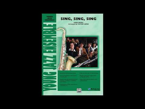Sing, Sing, Sing, arr. Victor López – Score & Sound