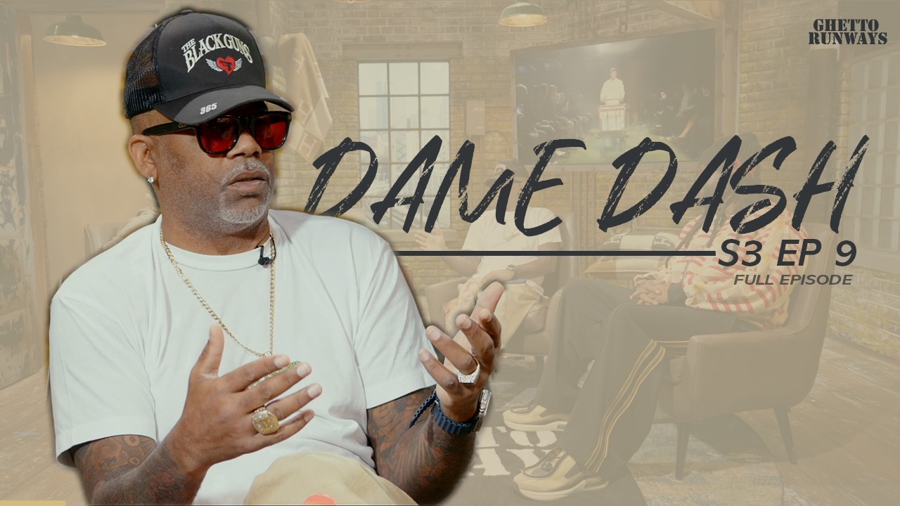 Ghetto Runways | S3 EP9 — Dame Dash