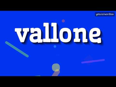 VALLONE - HOW TO PRONOUNCE IT!?