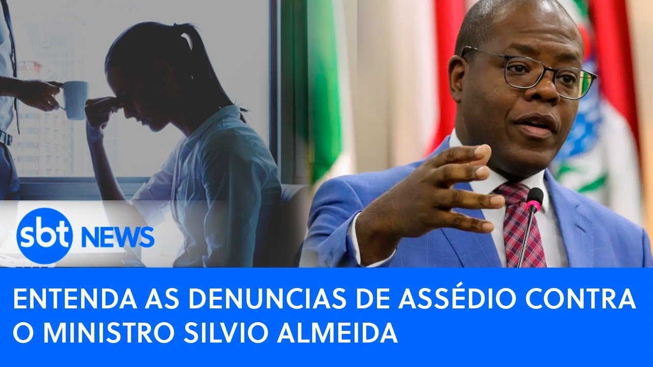 Entenda as denuncias de assédio contra o ministro Silvio Almeida