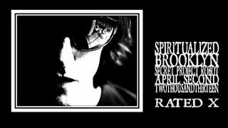 Spiritualized - Rated X