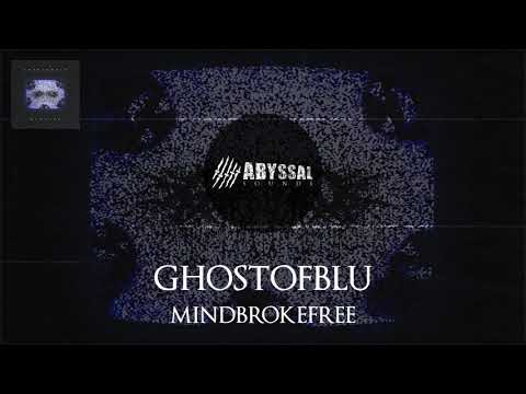 ghostofblu - MINDBROKEFREE (PROD. PLUTO IX)