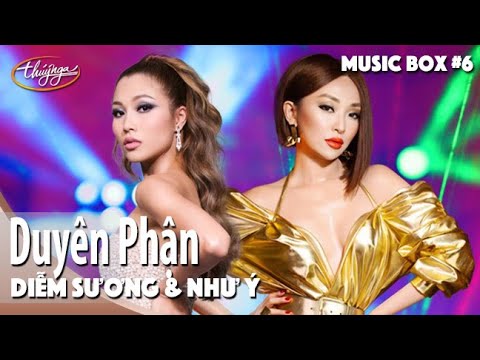 Diễm Sương & Như Ý  | Duyên Phận | Thúy Nga Music Box #6