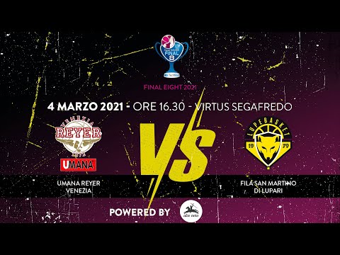 Techfind F8 • QF • Umana Reyer Venezia vs Fila San Martino di Lupari | HIGHLIGHTS