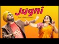 Jugni By Janapriyan Levine Featuring Ishmeet Narula ️ Official Music Video Punjabi Songs 2022