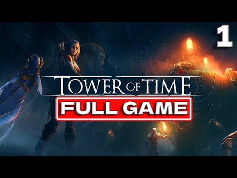 Tower of Time Full Game Walkthrough Gameplay Part 1 | 1440P No Commentary Longplay