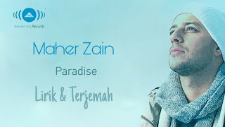 Maher Zain - Paradise (Surga) | ماهر زين - جنّة | Lirik + Terjemah Indonesia