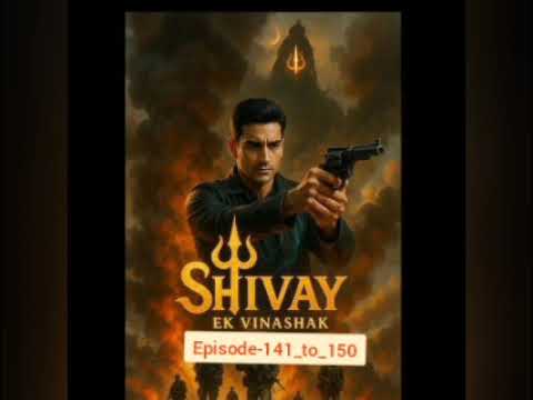 Shivay ek vinashak episode-141to150 #shivay #vinashak #pocketfm #video #storye#hindistories #khaniya