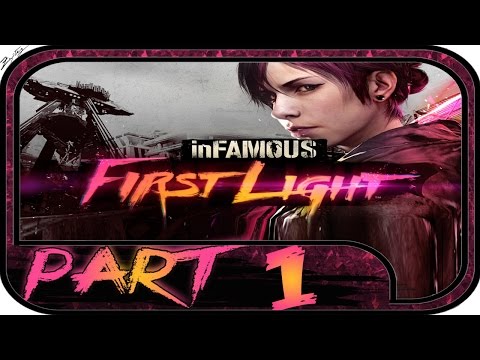 inFAMOUS First Light Walkthrough PART 1 [Deutsch 1080p] Let's Play inFAMOUS First Light