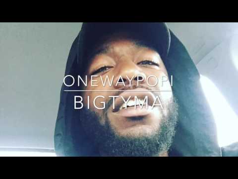 Onewaypopi x BIGTYMA