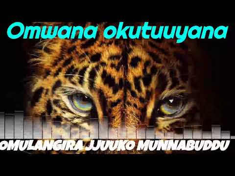 Omwana okutuuyana - Omulangira Jjuuko Munnabuddu
