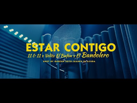 ESTAR CONTIGO-DANY EFE & MELO❌VELITO EL BUFÓN❌EL BANDOLERO.2023
