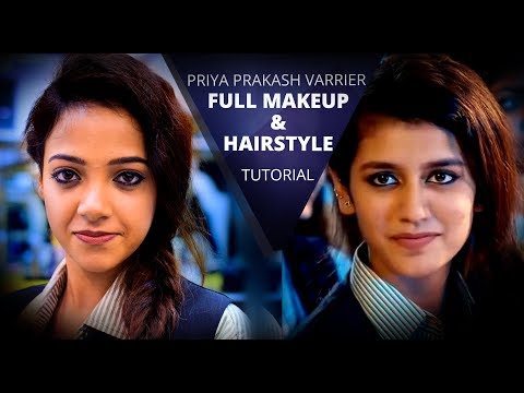 Priya Prakash Hairstyle Tutorial | Step By Step Priya Prakash Makeup Tutorial | Khoobsurat