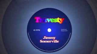 Jimmy Somerville &quot;Travesty&quot; (single)