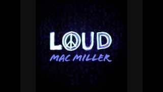 Mac Miller-Loud (HQ Audio)