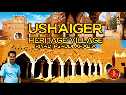 Ushaiqer Heritage Village | Riyadh | Saudi Arabia