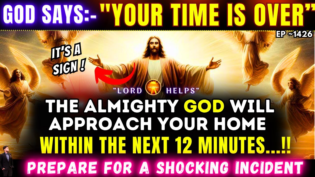 🛑GOD: I AM COMING TO YOU! God's Message Today🛑Gods Message Now | God Message #god Lord Helps Ep~1426