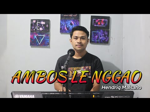 AMBOS LE NGGAO_Hendriq Malsaho_Lagu Manggarai Terbaru_Cover Adrian Galut