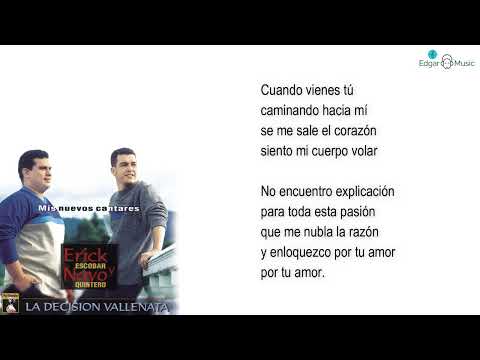 Ven hacer el amor conmigo - La decisión vallenata (Letra)