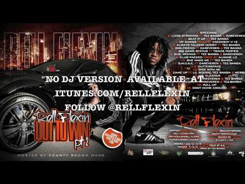 Rell Flexin - Speeding