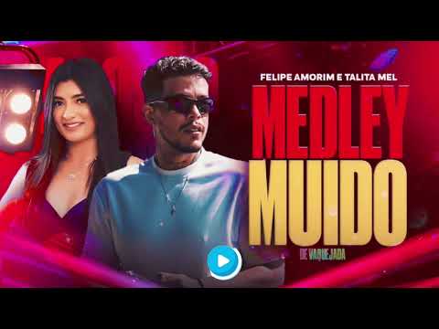 FELIPE AMORIM E TALITA MEL - MEDLEY MUIDO DE VAQUEJADA 