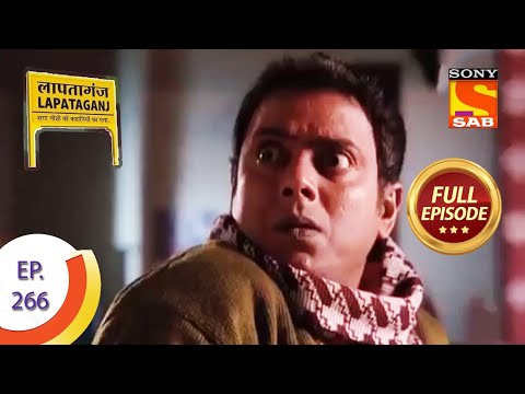 Ep 266 - Lallu's Expectations Fail - Lapataganj - Full Episode