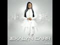 Jekalyn Carr- You're Bigger (shortened)