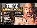 Top 2Pac Relaxing Mix 2025 Best Of 2Pac Hits Playlist Nonstop Tupac Shakur Songs 2025