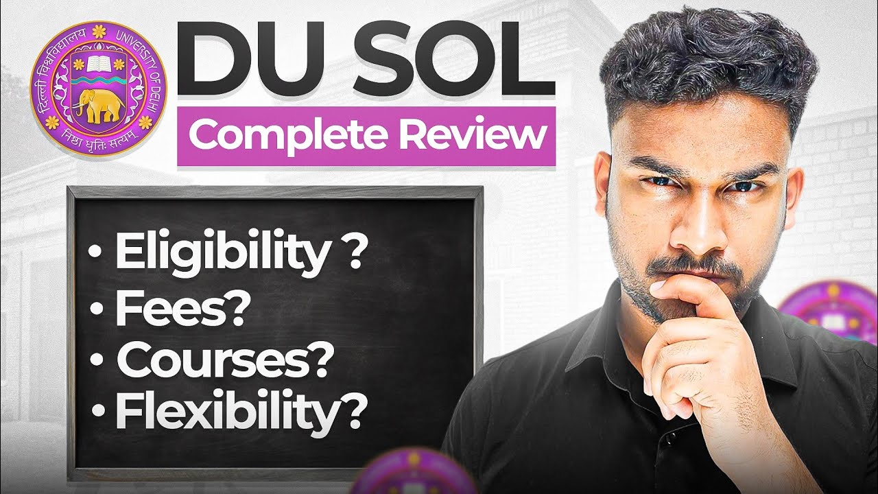 DU SOL Explained - Best Affordable Degree After 12th?