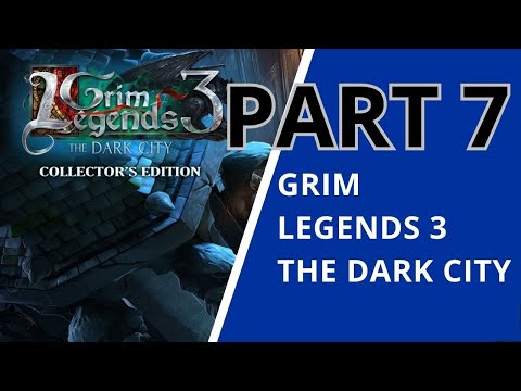 Grim Legends 3 : The Dark City Full Walkthrough/Gameplay (No Commentary) (100% Collectibles) Part 7