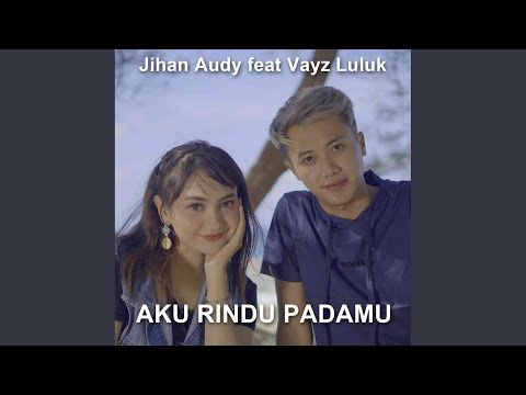 Aku Rindu Padamu