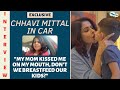 Chhavi Mittal My Mom Kissed Me On My Mouth Don T We Breastfeed Our Kids