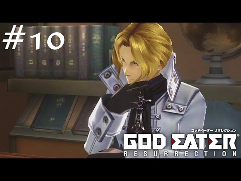 Let's Play God Eater Resurrection - Episode 10
