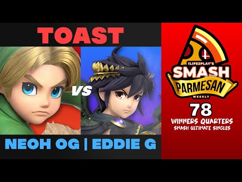 Toast vs NEOH OG  Eddie G - Smash Ultimate Singles Winners Quarters Smash Parmesan 78 - Young Link v