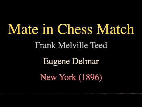 Frank Melville Teed vs Eugene Delmar - New York (1896)