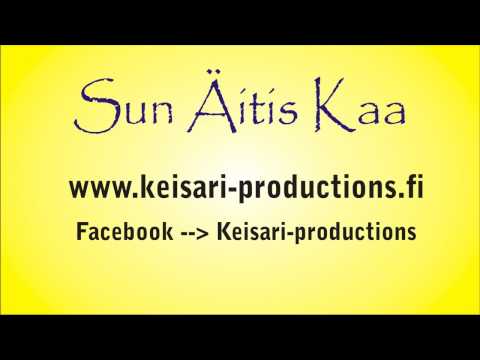 K-P esittää: Peteonkeisari - Sun Äitis Kaa