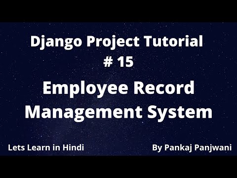 15 Django Project Employee Record Management System || Hindi