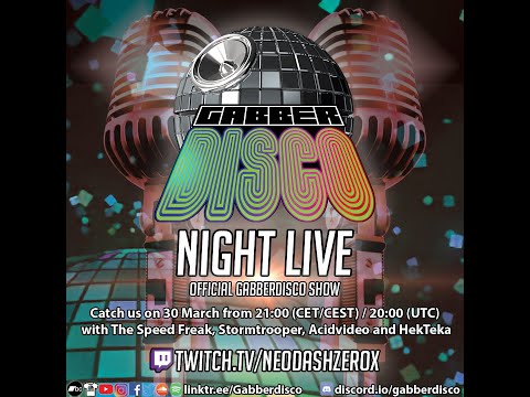 Gabberdisco Night Live (30-03-2021)