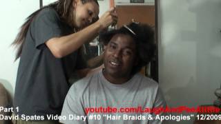 Hair Braids &amp; Apologies (Part 1) 📕  David Spates video diary # 10