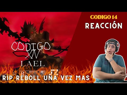 UN PAISA REACCIONA A: Codigo 14 - Lael (Rip Reboll)