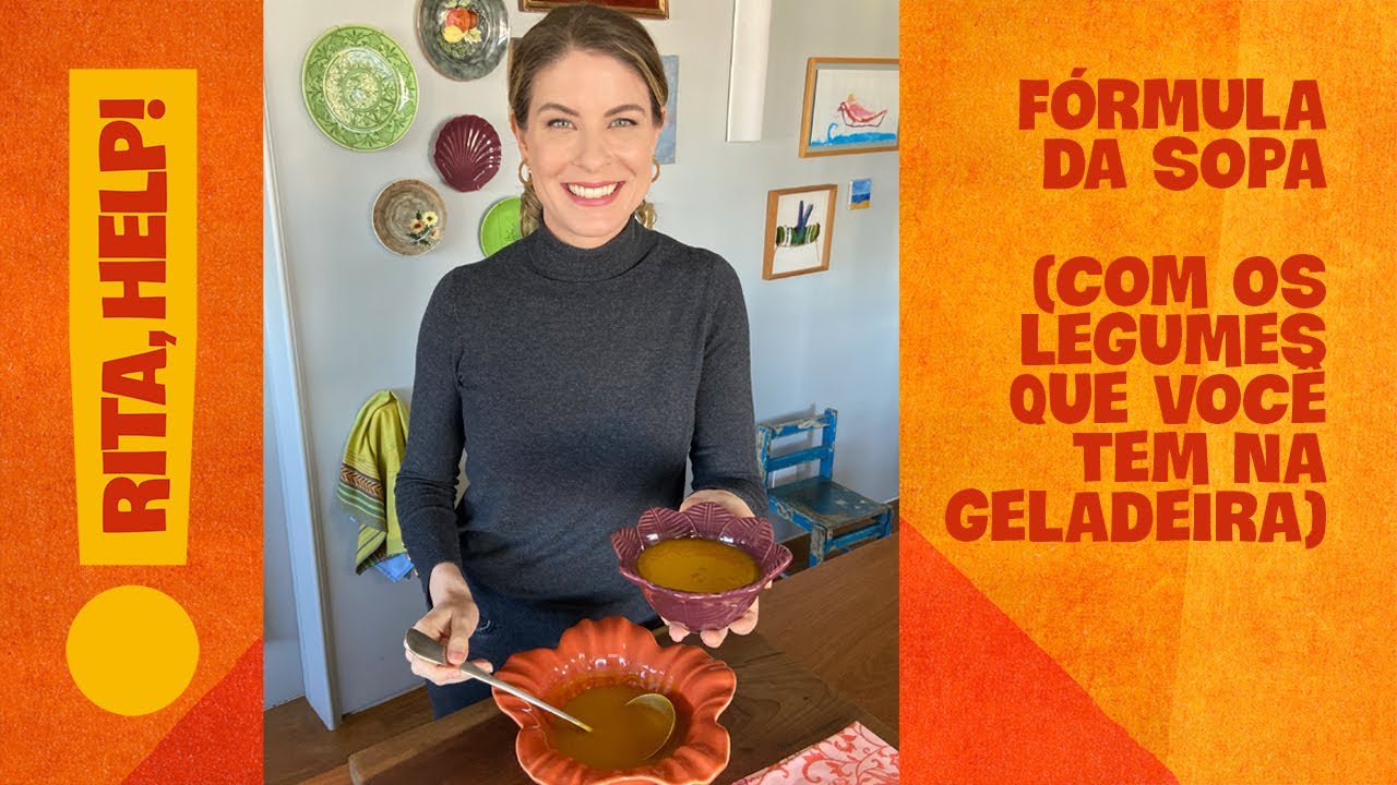 Como fazer sopa de legumes - Rita, Help! Me ensina a cozinhar! | Com Rita Lobo