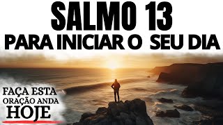 SALMO 13 | QUANDO DEUS PARECE SILENCIAR, ELE ESTÁ TRABALHANDO POR VOCÊ
