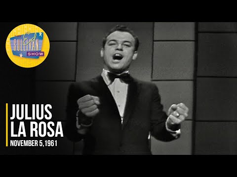 Julius La Rosa "Climb Ev’ry Mountain" on The Ed Sullivan Show