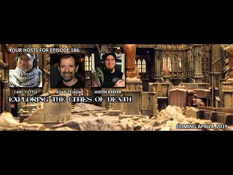 Episode 186 - Exploring The Cities of Death