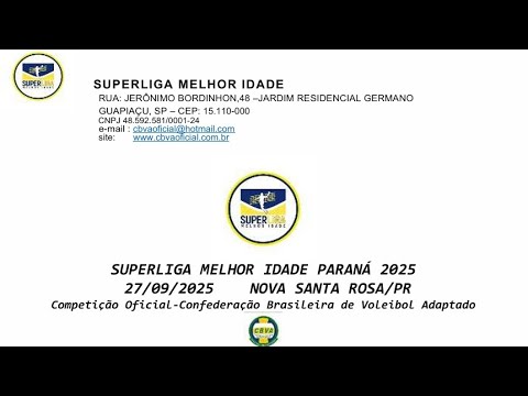 SUPERLIGA MELHOR IDADE PARANÁ 2025 - 27/09/2025 -  NOVA SANTA ROSA/PR